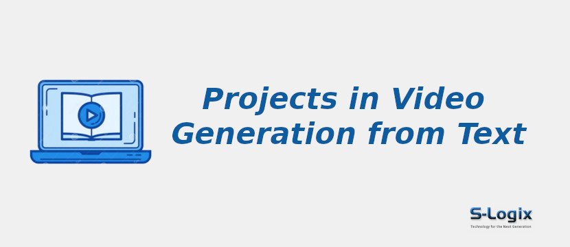 projects-in-video-generation-from-text.jpg