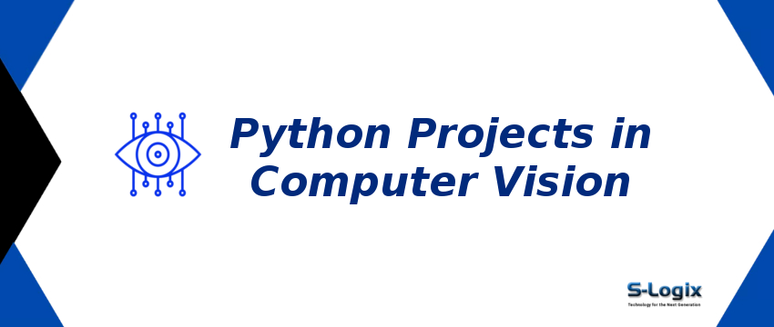 Python Projects in Computer Vision | S-Logix