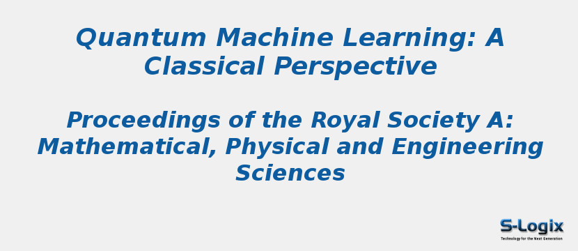 Quantum Machine Learning: A Classical Perspective