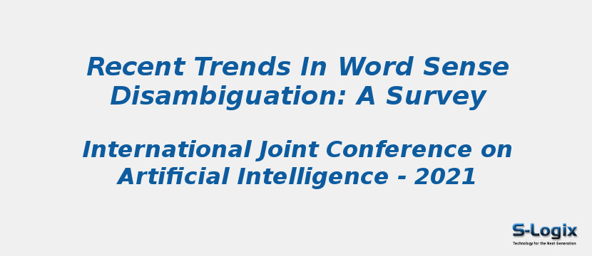 Recent Trends In Word Sense Disambiguation: A Survey
