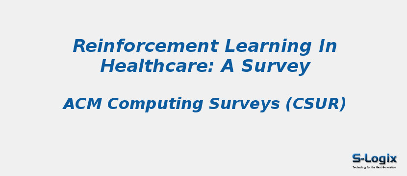 Reinforcement Learning In Healthcare: A Survey