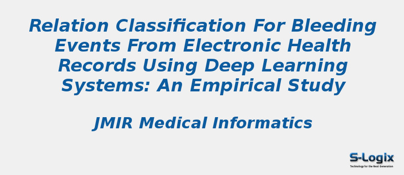Relation Classification For Bleeding Events From Electronic Health Records Using Deep Learning Systems: An Empirical Study