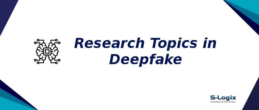 research-topics-in-deepfake.png