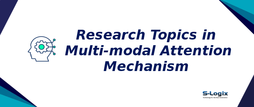 research-topics-in-multi-modal-attention-mechanism.png