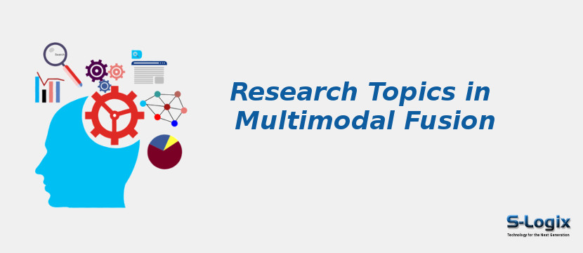 Research Topics in Multimodal Fusion
