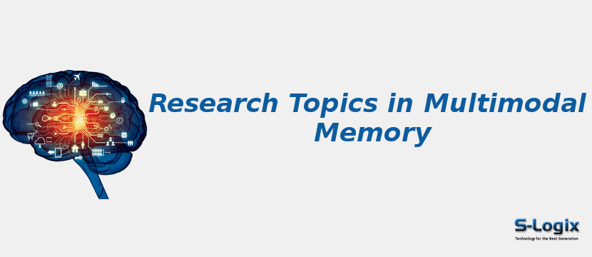 research-topics-in-multimodal-memory.jpg