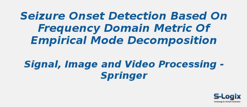 Seizure Onset Detection Based On Frequency Domain Metric Of Empirical Mode Decomposition