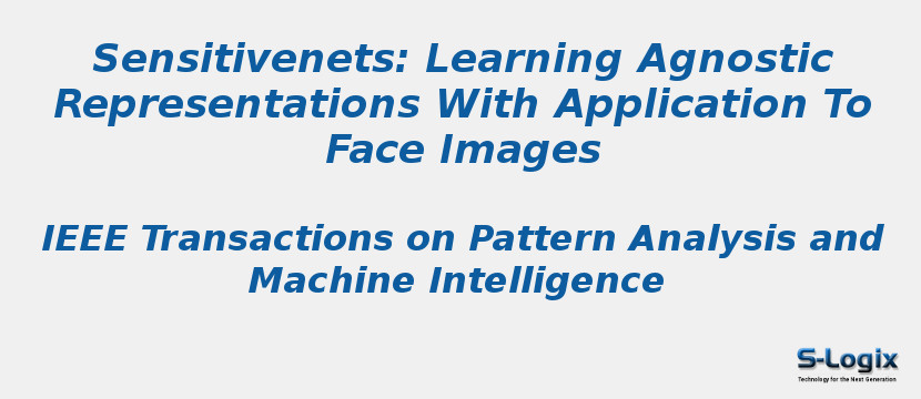 Sensitivenets: Learning Agnostic Representations With Application To Face Images