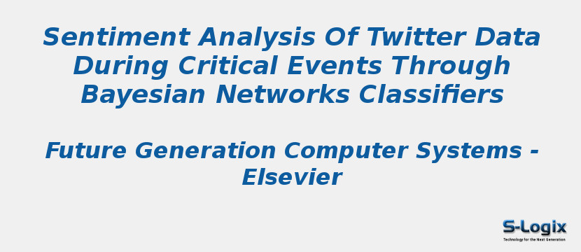 Sentiment Analysis Of Twitter Data During Critical Events Through Bayesian Networks Classifiers