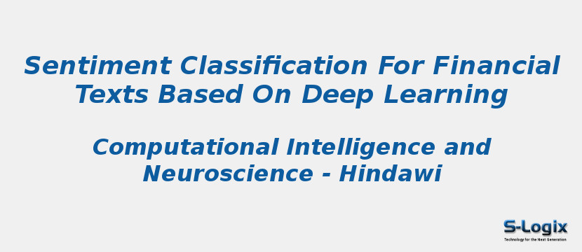 Sentiment Classification For Financial Texts Based On Deep Learning
