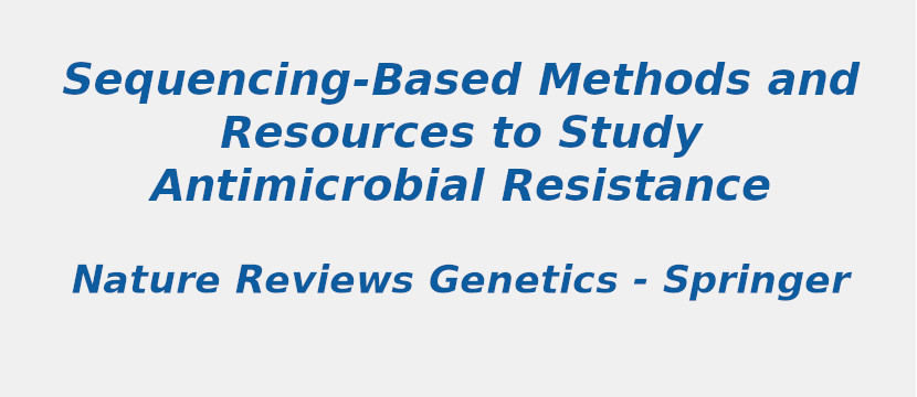 sequencing-based-methods-and-resources-to-study-antimicrobial-resistance.jpg