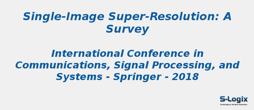 Single-Image Super-Resolution: A Survey