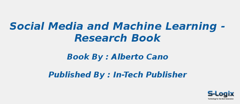 Social Media and Machine Learning - Research Book