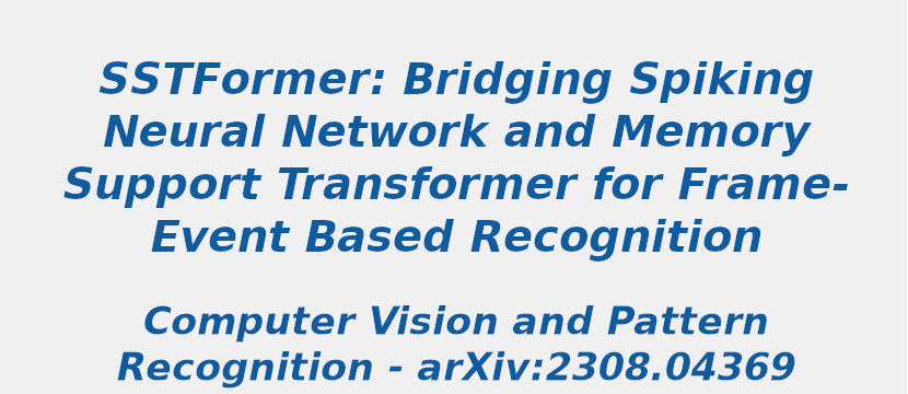 sstformer-bridging-spiking-neural-network-and-memory-support-transformer-for-frame-event-based-recognition.jpg