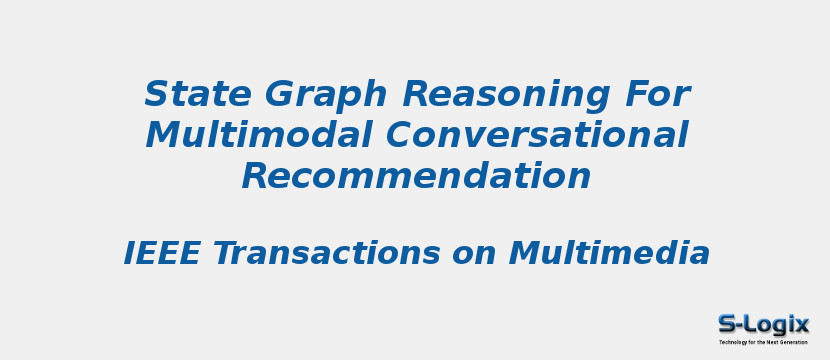 State Graph Reasoning For Multimodal Conversational Recommendation