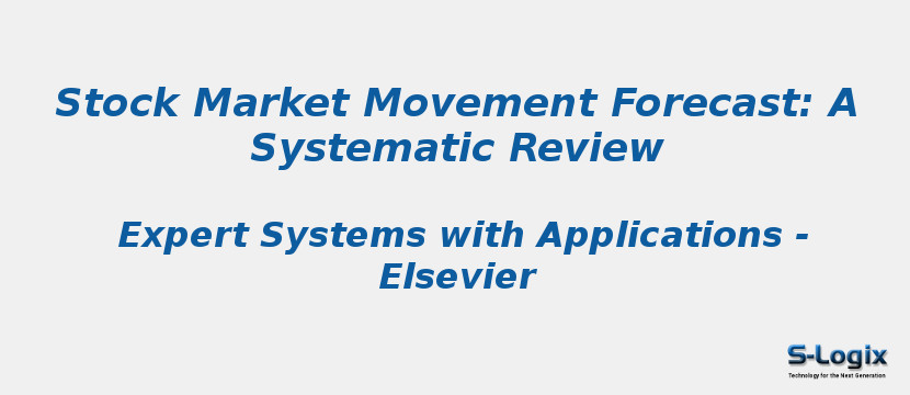 Stock Market Movement Forecast: A Systematic Review