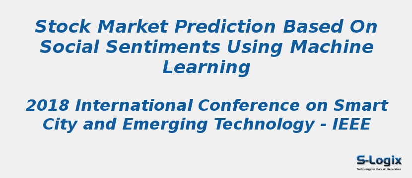 Stock Market Prediction Based On Social Sentiments Using Machine Learning