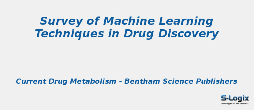 Survey of Machine Learning Techniques in Drug Discovery