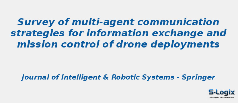 Survey of multi-agent communication strategies for information exchange and mission control of drone deployments