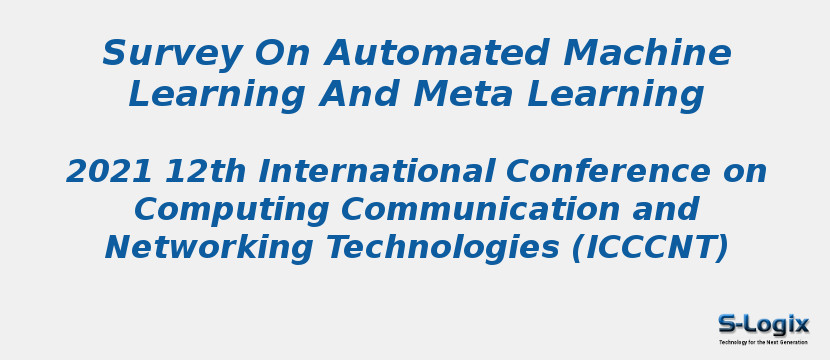 Survey On Automated Machine Learning And Meta Learning