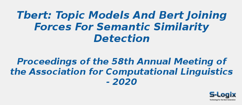 Tbert: Topic Models And Bert Joining Forces For Semantic Similarity Detection