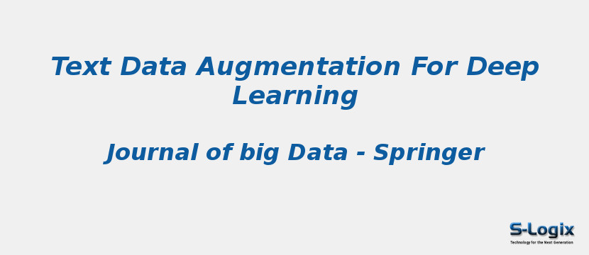 Research Papers in Text Data Augmentation for Deep Learning | S-Logix