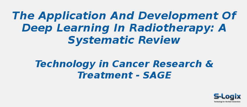 The Application And Development Of Deep Learning In Radiotherapy: A Systematic Review