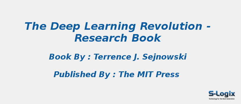 The Deep Learning Revolution - Research Book