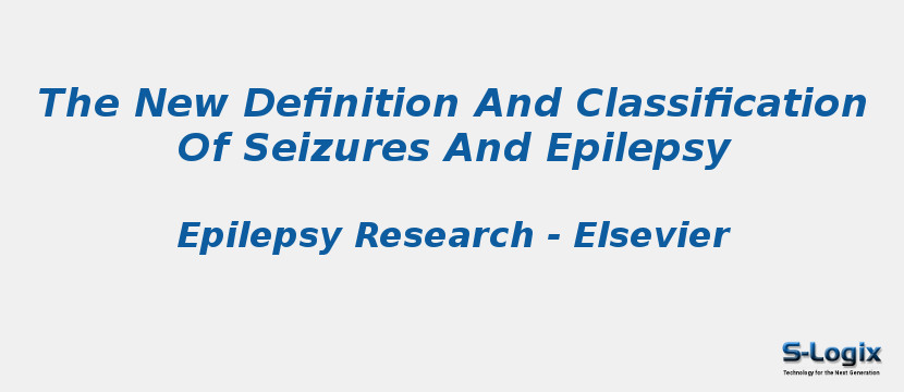 The New Definition And Classification Of Seizures And Epilepsy