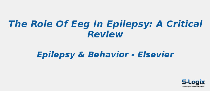 The Role Of Eeg In Epilepsy: A Critical Review