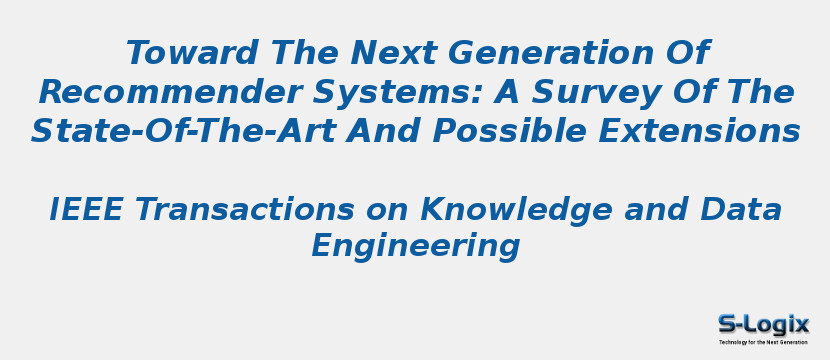 Toward The Next Generation Of Recommender Systems: A Survey Of The State-Of-The-Art And Possible Extensions