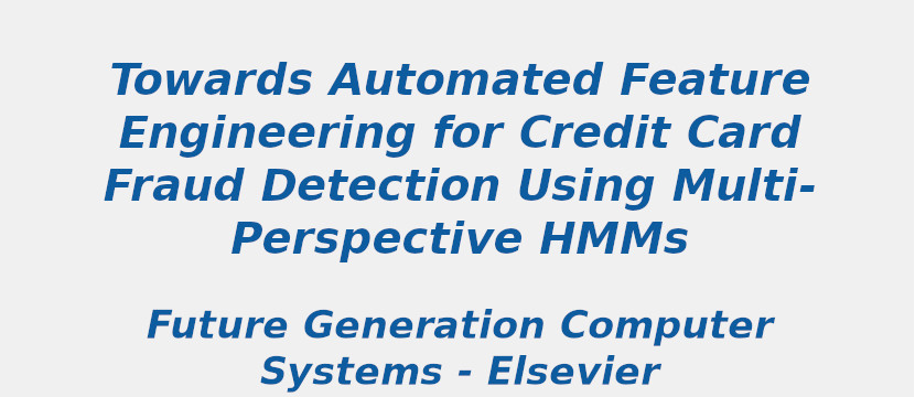 towards-automated-feature-engineering-for-credit-card-fraud-detection-using-multi-perspective-hmms.jpg