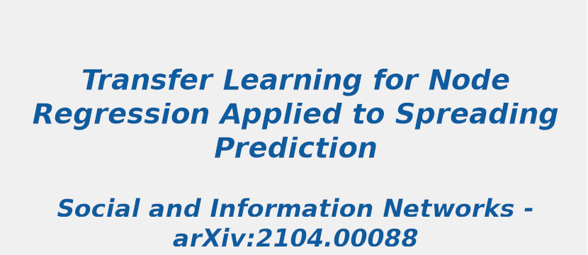 transfer-learning-for-node-regression-applied-to-spreading-prediction.jpg