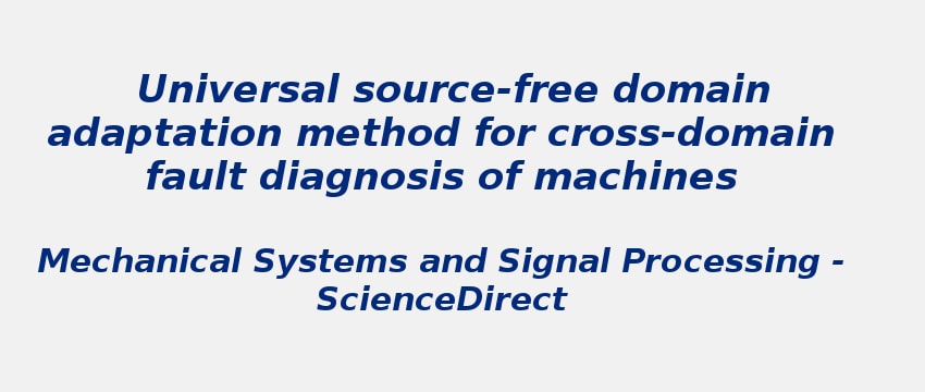 universal-source-free-domain-adaptation-method-for-cross-domain-fault-diagnosis-of-machines.jpg