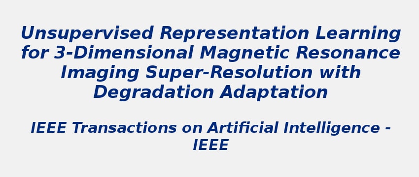 unsupervised-representation-learning-for-3-dimensional-magnetic-resonance.jpg