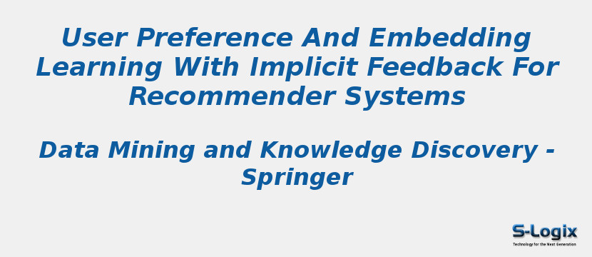 User preference and embedding learning - Python Project | S-Logix