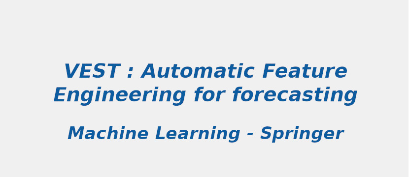 vest-automatic-feature-engineering-for-forecasting.jpg