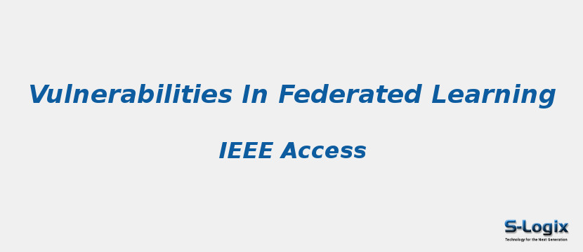 Vulnerabilities In Federated Learning