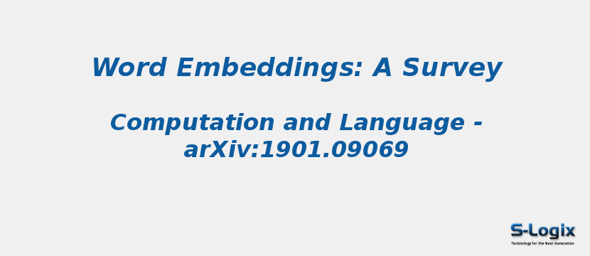 Word Embeddings: A Survey