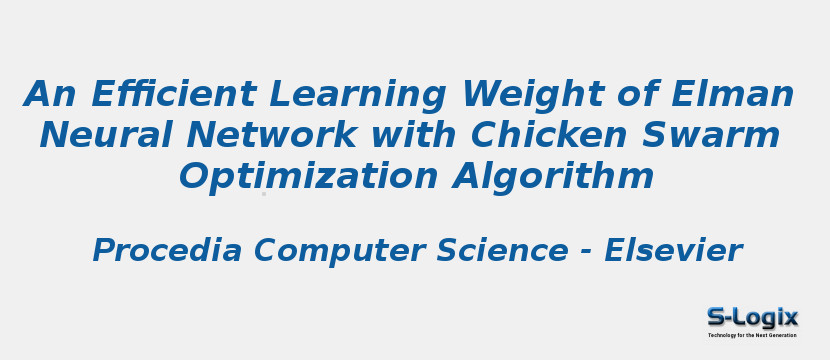 an-efficient-learning-weight-of-elman-neural-network-with-chicken-swarm-optimization-algorithm.jpg