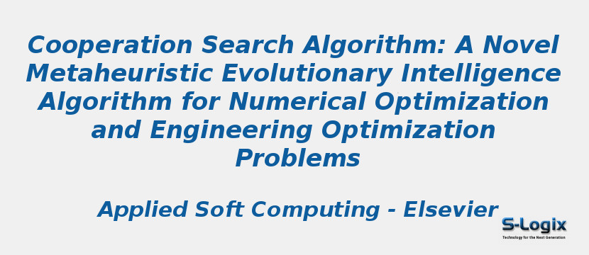 cooperation-search-algorithm-a-novel-metaheuristic-evolutionary-intelligence-algorithm-for-numerical-optimization-and-engineering-optimization-problems.jpg