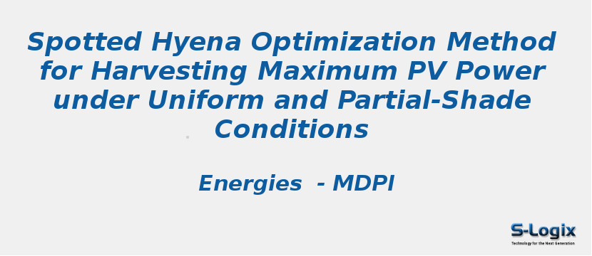 spotted-hyena-optimization-method-for-harvesting-maximum-pv-power-under-uniform-and-partial-shade-conditions.jpg