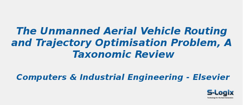 the-unmanned-aerial-vehicle-routing-and-trajectory-optimisation-problem-a-taxonomic-review.jpg