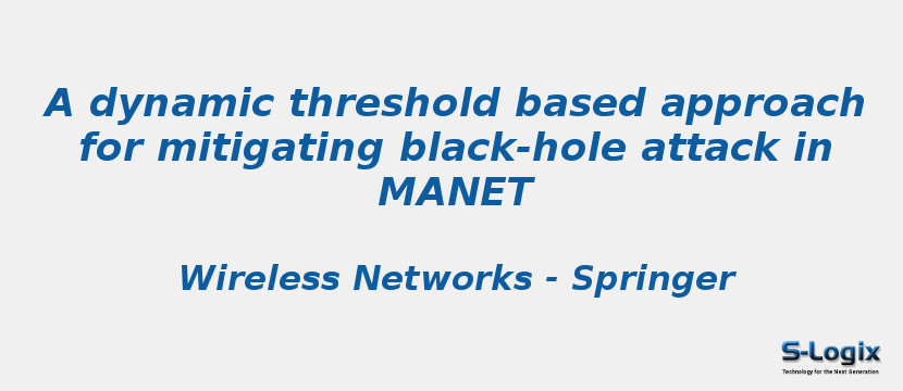 A dynamic threshold based approach for mitigating black-hole attack in MANET