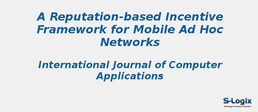 A Reputation-based Incentive Framework for Mobile Ad Hoc Networks