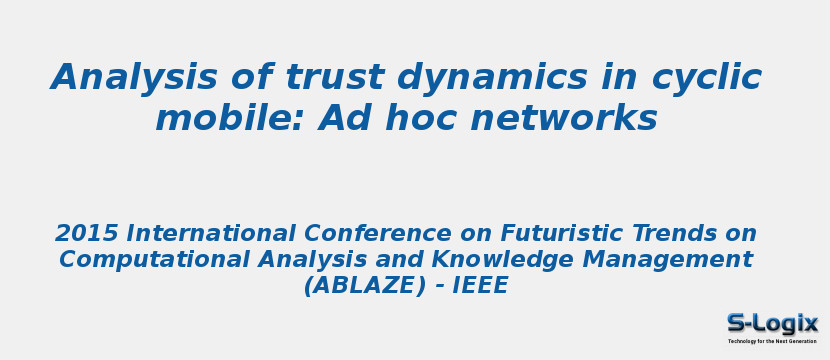 Analysis of trust dynamics in cyclic mobile: Ad hoc networks