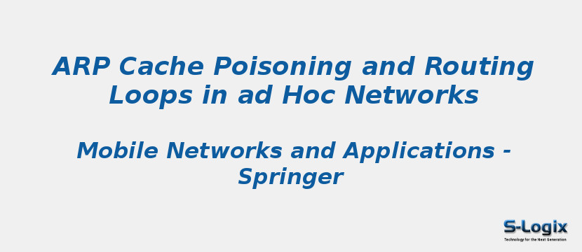 ARP Cache Poisoning and Routing Loops in ad Hoc Networks