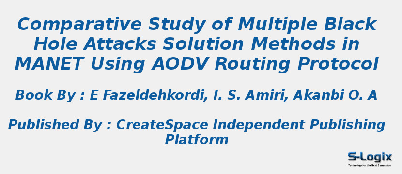 Comparative Study of Multiple Black Hole Attacks Solution Methods in MANET Using AODV Routing Protocol