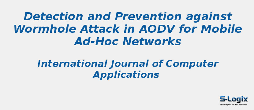 Detection and Prevention against Wormhole Attack in AODV for Mobile Ad-Hoc Networks