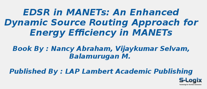 EDSR in MANETs: An Enhanced Dynamic Source Routing Approach for Energy Efficiency in MANETs